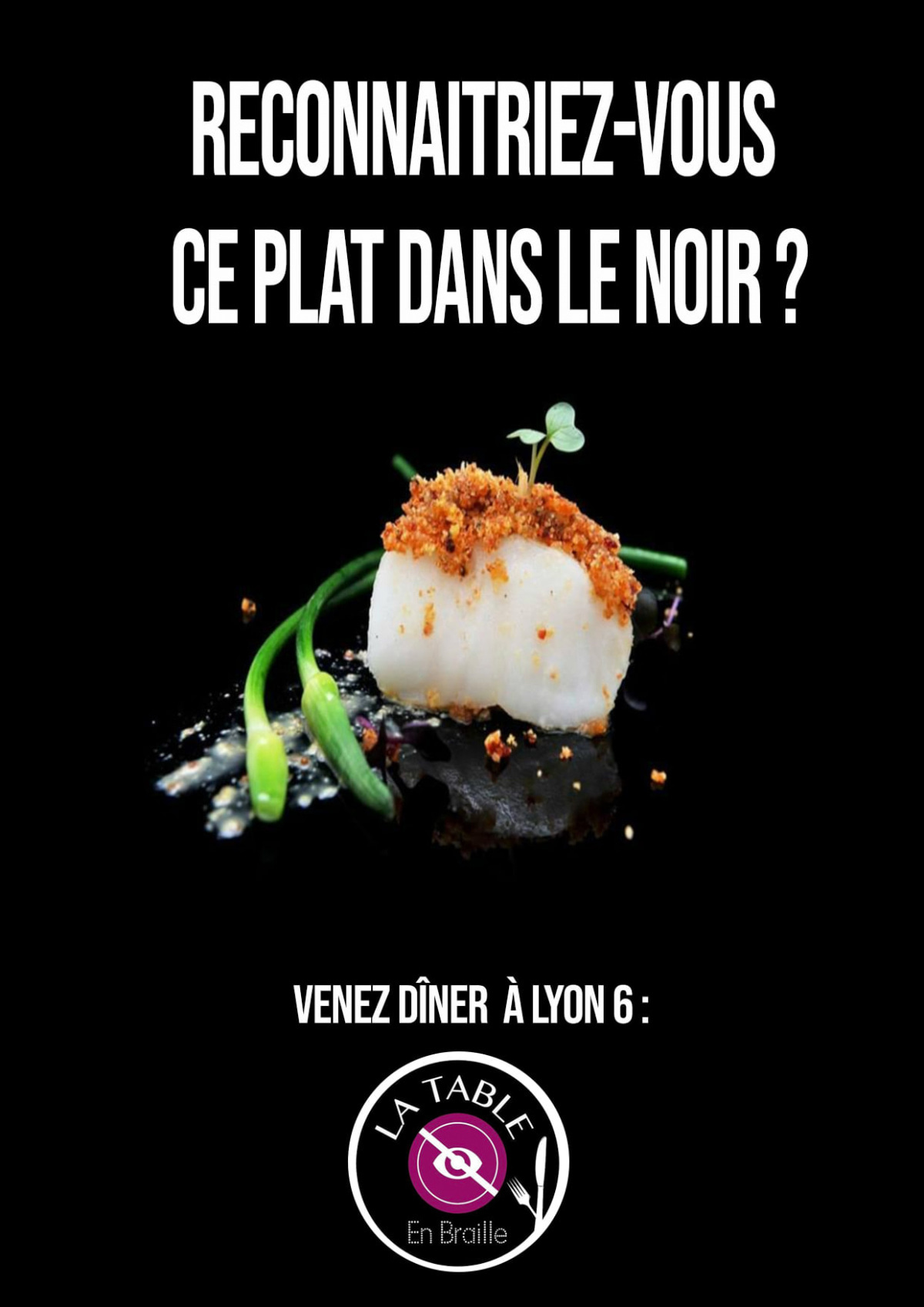 La Table En Braille Restaurant Lyon Menu Video Photo Avis
